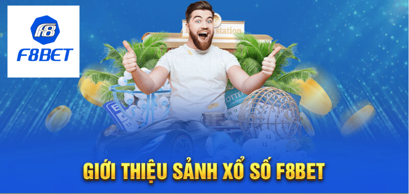 Xổ Số F8bet Thiên Đường Giải Trí Số 1 Châu Á