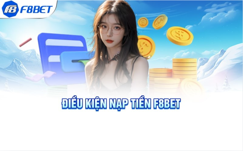 Hướng dẫn nạp tiền F8bet