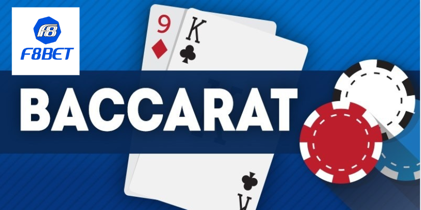 Baccarat F8bet - Hướng Dẫn Toàn Diện về Trò Chơi Đẳng Cấp